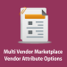 Magento Marketplace Vendor Attribute Options Management